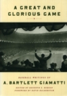 A Great and Glorious Game : Baseball Writings of A. Bartlett Giamatti - Book