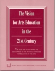 Vision for Arts Education in the 21st Century - Book