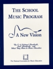The School Music Program : A New Vision - Book