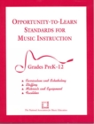 Opportunity-to-Learn Standards for Music Instruction : Grades PreK-12 - Book