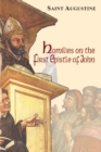 Homilies on the First Epistle of John - Book