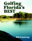 Golfing Florida's Best - Book