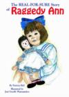 Real-For-Sure Story of Raggedy Ann, The - Book