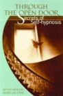 Through the Open Door : Secrets of Self-Hypnosis - Book