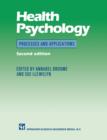 Health Psychology : Process and applications - Book