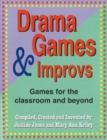 Drama Games & Improvs : Games for the Classroom & Beyond - Book