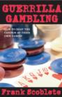 Guerrilla Gambling - Book