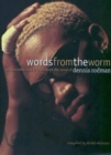 Words from the Worm : Unauthorized Trip Through the Mind of Dennis Rodman - Book