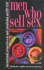 Men Who Sell Sex : International Perspectives on Male Prostitution and AIDS - Book