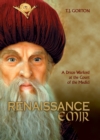 Renaissance Emir : A Druze Warlord at the Court of the Medici - Book