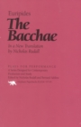 The Bacchae : In a New Translation by Nicholas Rudal - Book