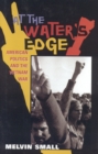 At the Water's Edge : American Politics and the Vietnam War - Book