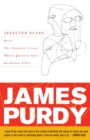 James Purdy: Selected Plays - Book