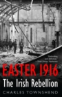 Easter 1916 : The Irish Rebellion - Book