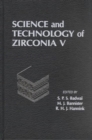 Science and Technology of Zirconia V - Book