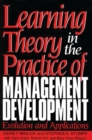 Learning Theory in the Practice of Management Development : Evolution and Applications - Book
