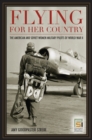 Flying for Her Country : The American and Soviet Women Military Pilots of World War II - eBook