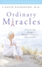 Ordinary Miracles : Learning from Breast Cancer Survivors - eBook