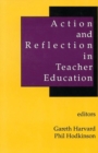 Action and Reflection in Teacher Education - Book