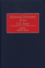 Historical Dictionary of the U.S. Army - eBook