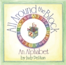 All Around the Block : An Alphabet - Book