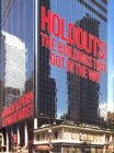 Holdouts! : The Buildings That Got in the Way - Book