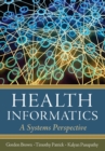 Health Informatics: A Systems Perspective - Book