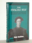 Fragile Self : The Structure of Narcissistic Disturbance and Its Therapy - Book