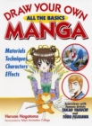 Draw Your Own Manga: All The Basics - Book