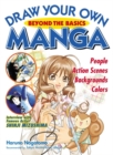 Draw Your Own Manga: Beyond Basics - Book