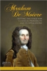 Abraham De Moivre : Setting the Stage for Classical Probability and Its Applications - Book