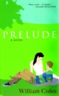 Prelude : A Novel - eBook