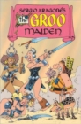 Sergio Aragones' the Groo Maiden : Maiden . - Book