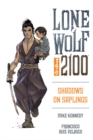 Lone Wolf 2100 Volume 1: Shadows On Saplings - Book
