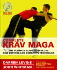 Complete Krav Maga : The Ultimate Guide to Over 200 Self-defense and Combative Techniques - Book