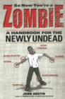 So Now You're a Zombie - Book