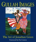 Gullah Images : Art of Jonathan Green - Book