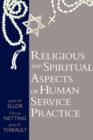 Religious and Spiritual Aspects of Human Service Practice - Book