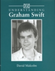 Understanding Graham Swift - Book