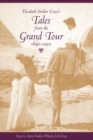 Elizabeth Sinkler Coxe's Tales from the Grand Tour, 1890-1910 - Book
