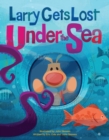 Larry Gets Lost Under the Sea - Book