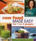 Raw Food Made Easy for 1 or 2 People - Book