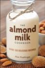 The Almond Milk Cookbook - Book