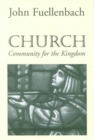 Church: Community for the Kingdom - Book