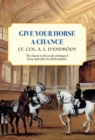 Give Your Horse a Chance : A Classic Work on the Training of Horse and Rider - eBook