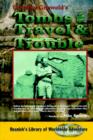 Tombs, Travel and Trouble - Book
