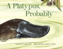 A Platypus, Probably - Book