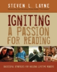 Igniting a Passion for Reading : Successful Strategies for Building Lifetime Readers - Book