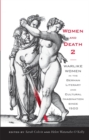Women and Death 2 : Warlike Women in the German Literary and Cultural Imagination since 1500 - Book