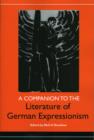 A Companion to the Literature of German Expressionism - Book